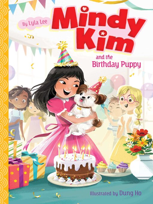 Title details for Mindy Kim and the Birthday Puppy by Lyla Lee - Wait list